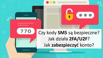 Czy kody SMS są bezpieczne? Jak zabezpieczyć konto?